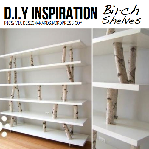 Birch Shelves DIY Inspiration via here